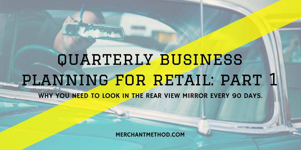 Merchant Method Quarterly Business Planning for Retail: Part 1 | Small Business | Management Strategies | Business Strategies | Planning Calendar | Planner | Visit merchantmethod.com